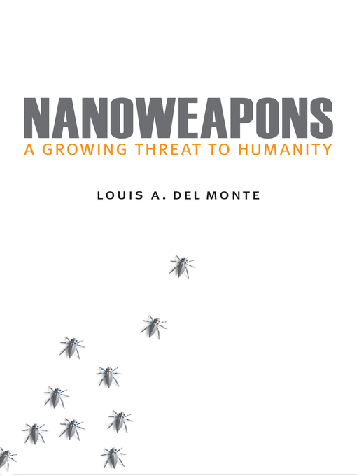 Title details for Nanoweapons by Louis A. Del Monte - Available